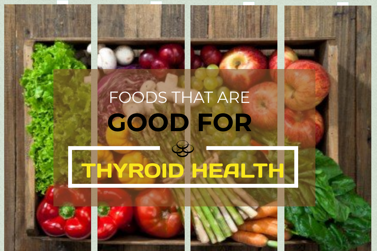 Thyroid Health: 7 Thyroid-Friendly Foods - HTV