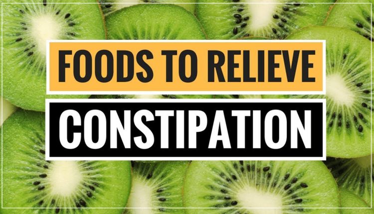 7 Foods To Relieve Constipation - HTV