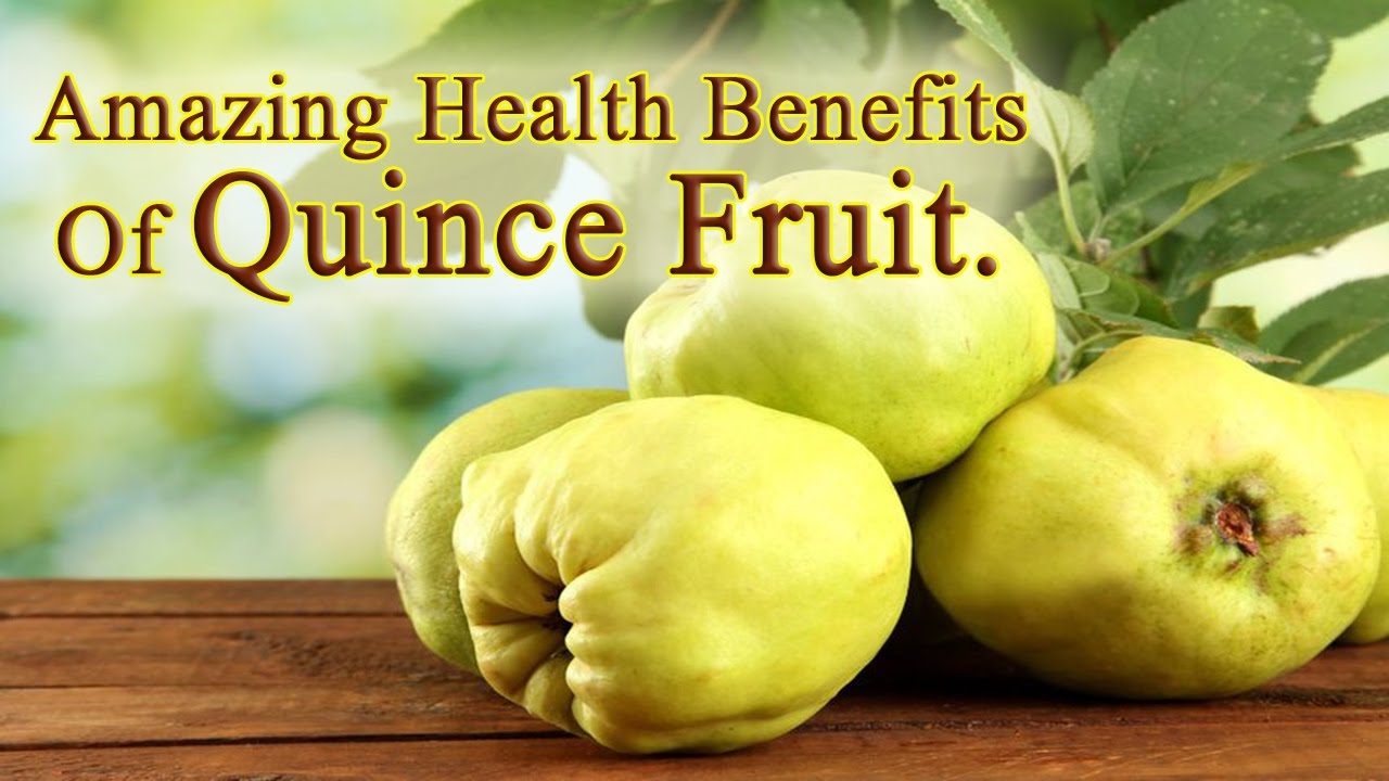 Quince Fruit A Magical Food with 5 Good Benefits HTV